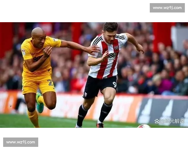 福利特对阵赫尔城关键战前瞻与走势全面解析英冠赛场焦点较量胜负看点